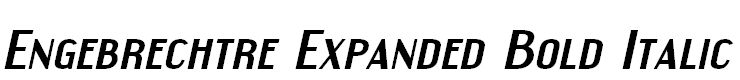 Engebrechtre Expanded Bold Italic